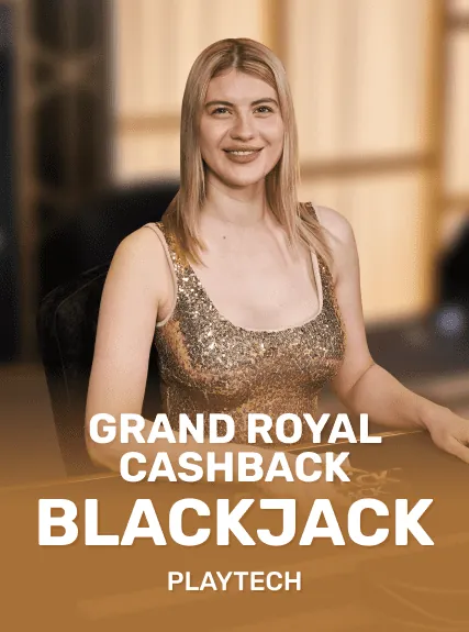 Grand Royal Cashback Blackjack